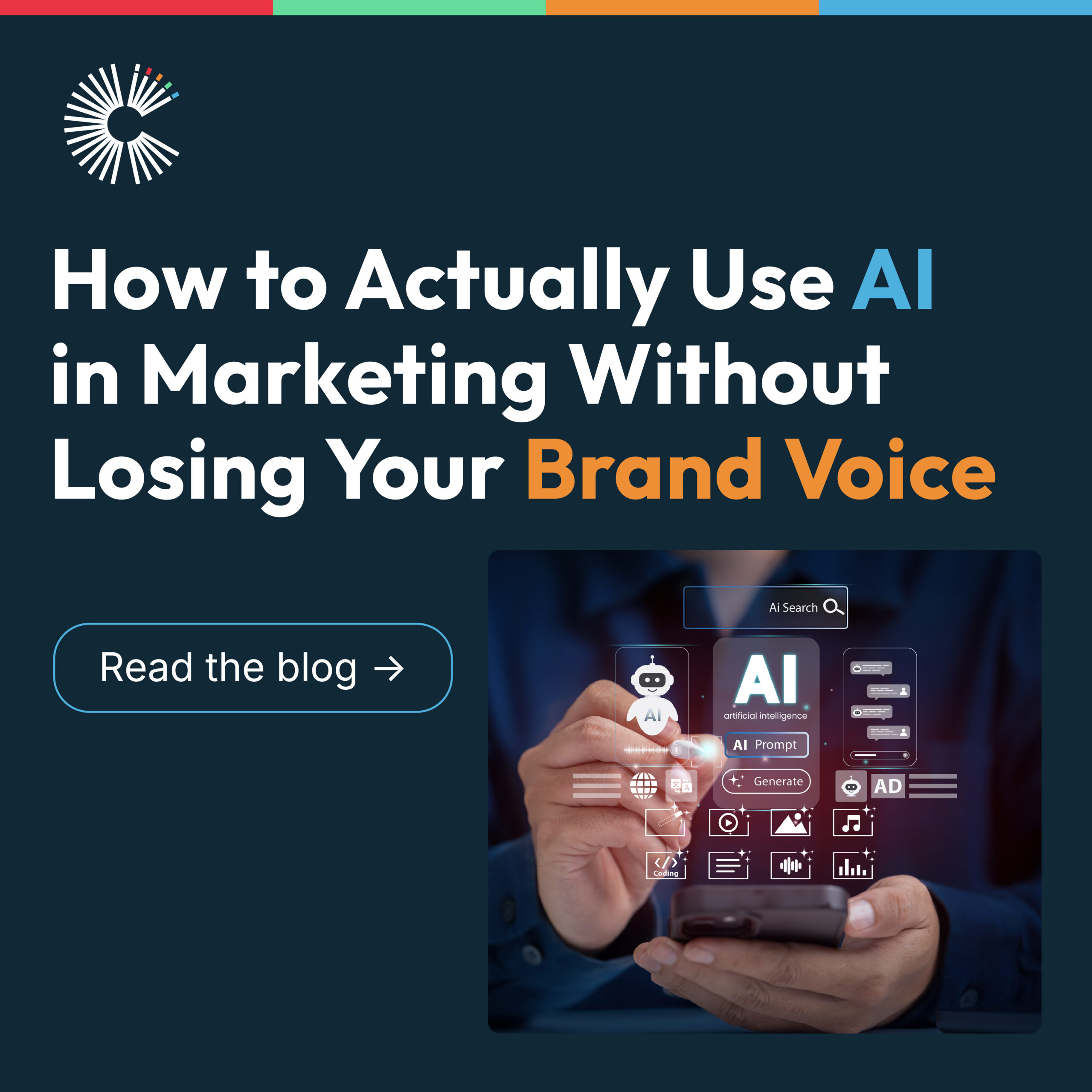AI content strategy illustration showing AI marketing tools on a smartphone, alongside the message “How to Actually Use AI in Marketing Without Losing Your Brand Voice.”